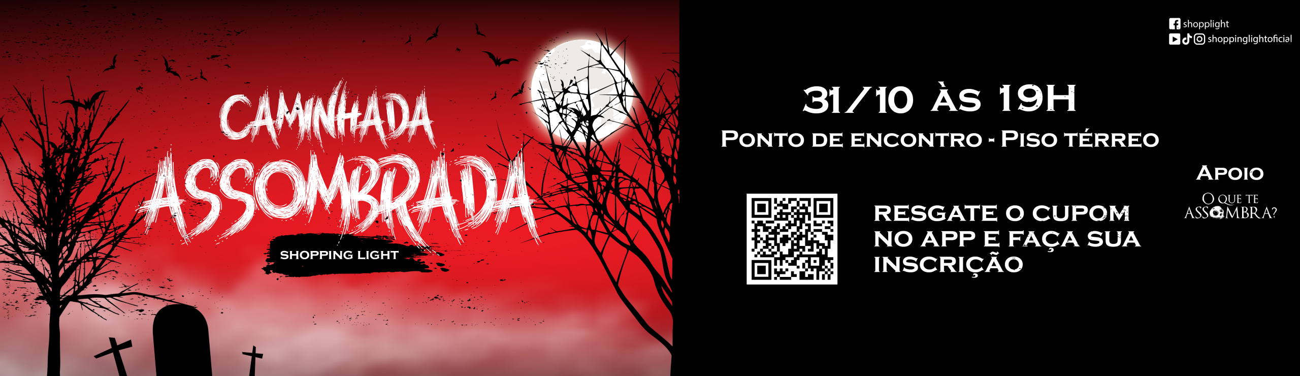 Caminhada Assombrada no Shopping Light 